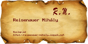 Reisenauer Mihály névjegykártya